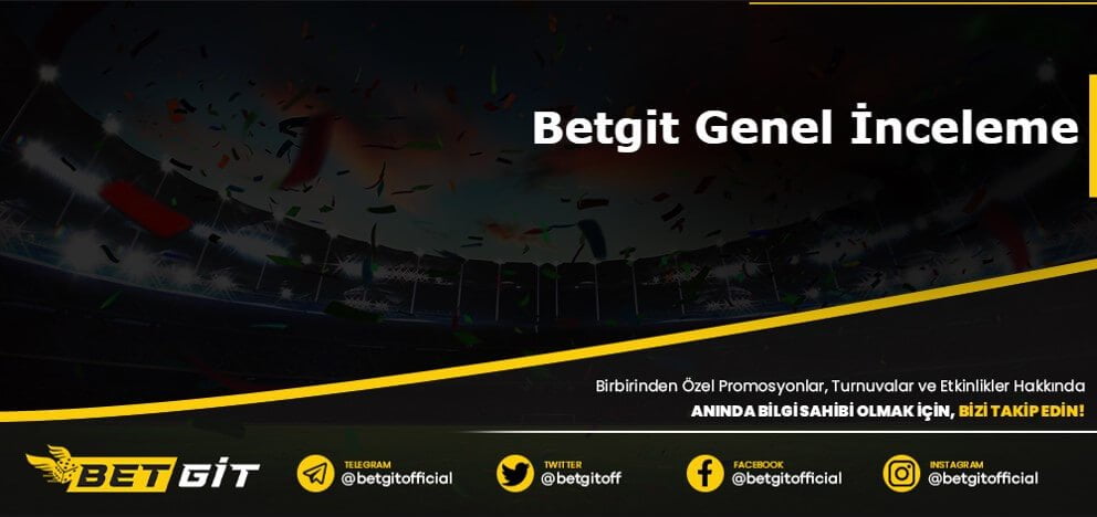 Betgit Genel İnceleme