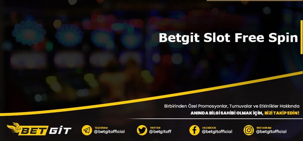 Betgit Slot Free Spin